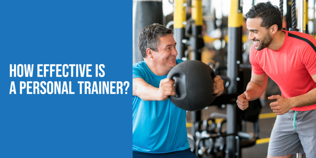 How Effective is a Personal Trainer?
